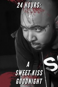24 часа: Сладкий поцелуй на ночь